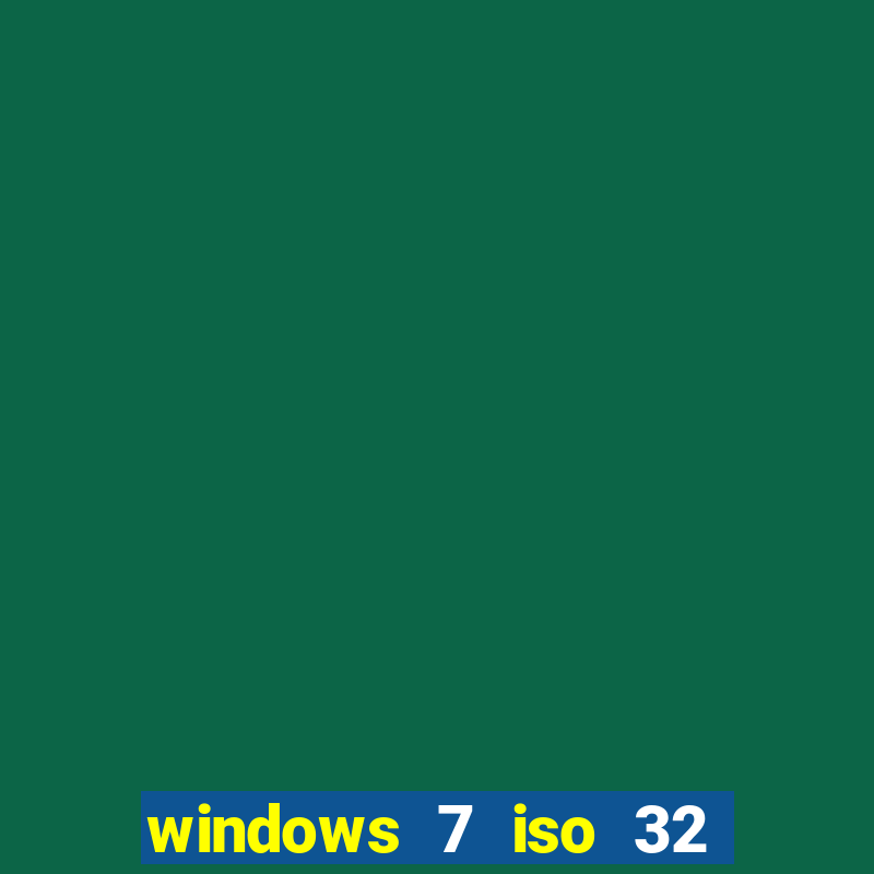 windows 7 iso 32 bits pt-br download